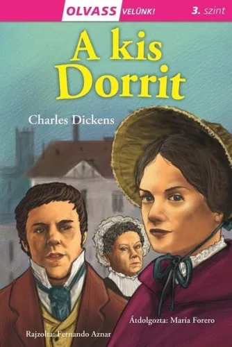 A kis Dorrit - Olvass velünk! 3. szint - Olvasást könnyítő mesék  témájú könyvek és olvasmányok
