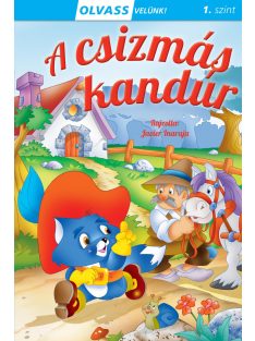 A csizmás kandúr - Olvass velünk! (1. szint)