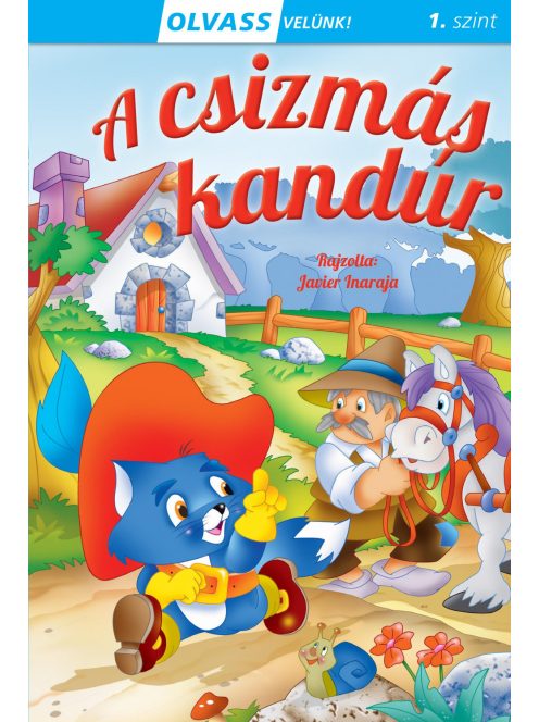 A csizmás kandúr - Olvass velünk! (1. szint)