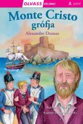 Monte Cristo grófja - Olvass velünk! (3. szint) - Olvasást könnyítő mesék  témájú könyvek és olvasmányok