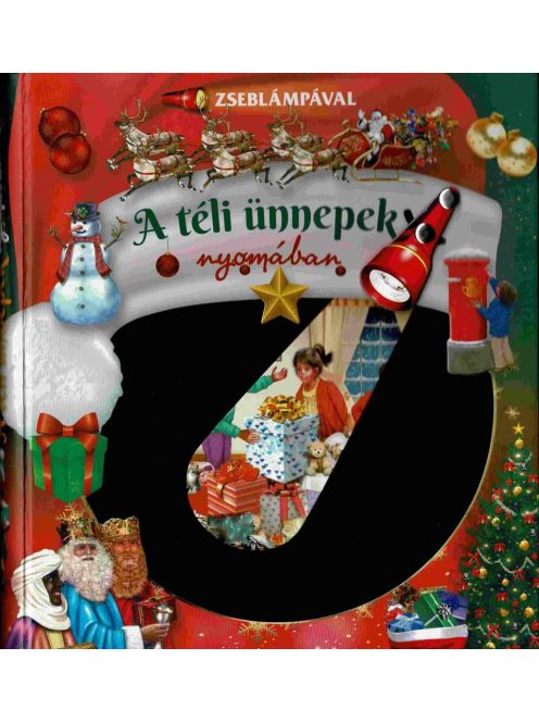 Zseblámpával - A téli ünnepek nyomában