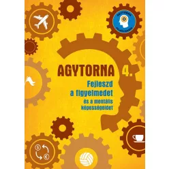   Agytorna 4. - Fejleszd a figyelmedet és a mentális képességeidet (új kiadás)