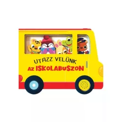   Utazz velünk az iskolabuszon - hangmodulos könyv - Utazz velünk