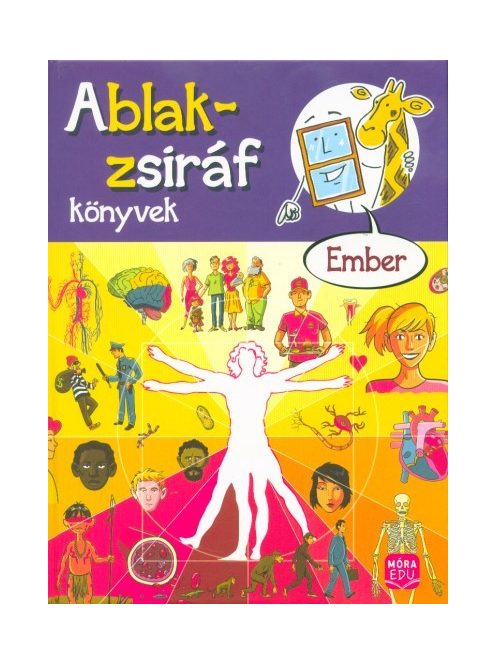 Ablak-Zsiráf könyvek: Ember /Képes gyereklexikon