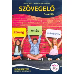   Szövegelő 5. osztály - Szövegértést fejlesztő gyakorlatok