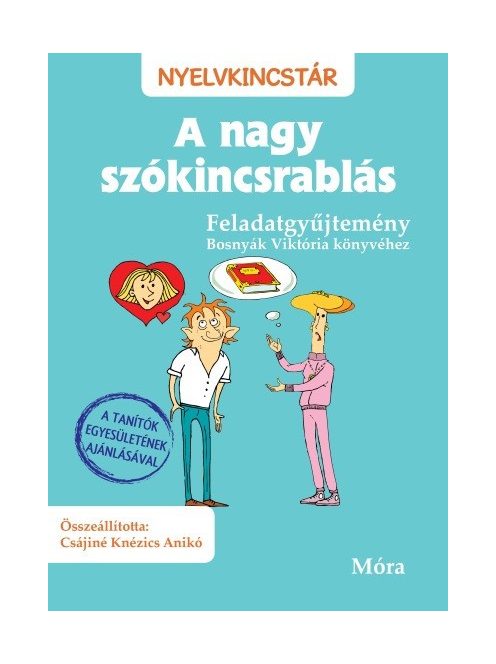 A nagy szókincsrablás /Feladatgyűjtemény