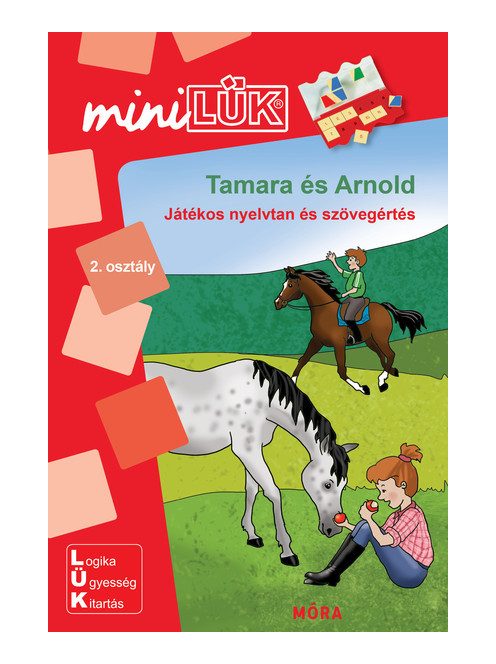Tamara és Arnold - Játékos nyelvtan és szövegértés /MiniLÜK