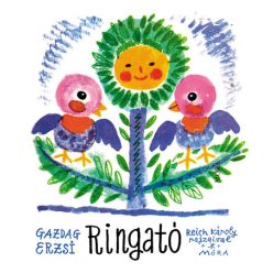 Ringató (2. kiadás) - Gyermekköltészet  témájú könyvek és olvasmányok