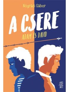 A csere - Adam és David