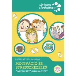 Kreatív Tanulási Módszerek - Motiváció és stresszkezelés - Ismeretterjesztés  témájú könyvek és olvasmányok