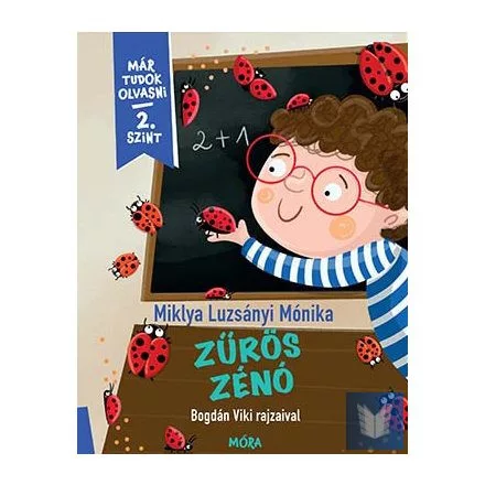 Zűrös Zénó - Már tudok olvasni - 2. szint - Olvasást könnyítő mesék  témájú könyvek és olvasmányok
