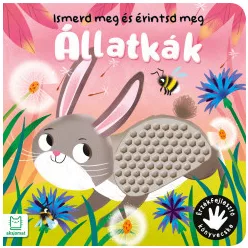   Ismerd meg és érintsd meg - Állatkák - Érzékfejlesztő könyvecske