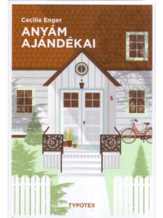 Anyám ajándékai