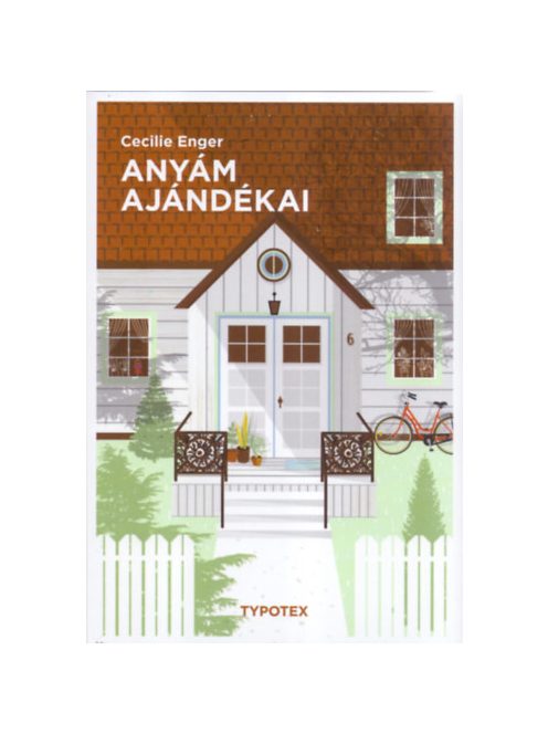 Anyám ajándékai
