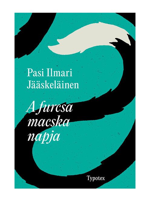 A furcsa macska napja - Typotex Világirodalom