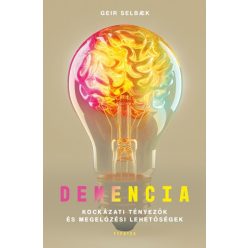 Demencia - Kockázati tényezők és megelőzési lehetőségek - Biológia, élővilág természetgyógyászati és alternatív szemléletű könyvek