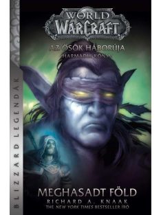   World of Warcraft: Meghasadt föld - Az ősök háborúja 3. (új kiadás)