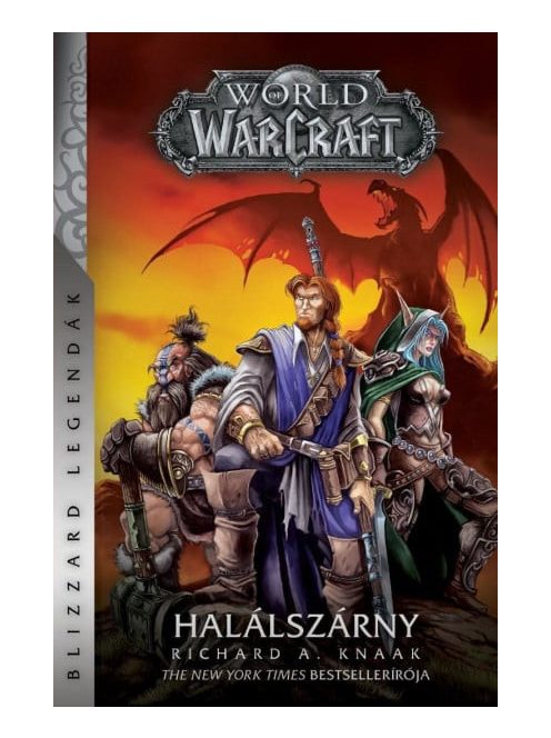 World of Warcraft: Halálszárny - Halálszárny-duológia 1. rész