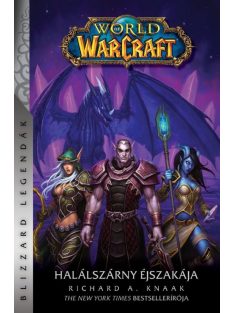   World of Warcraft: Halálszárny éjszakája - Halálszárny-duológia 2. rész