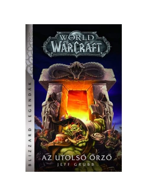 World of Warcraft: Az utolsó Őrző