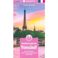 Tanuljunk gyorsan franciául! CD-melléklettel