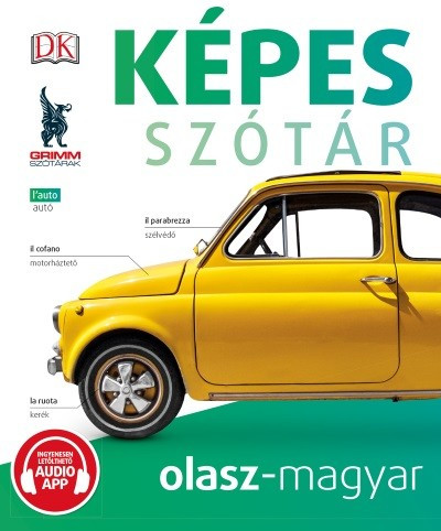 Képes szótár olasz-magyar (audio alkalmazással) - Olasz  témájú könyvek és olvasmányok