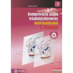   Kompetencia alapú feladatgyűjtemény matematikából 5. évfolyam - NAT2020 (új kiadás)