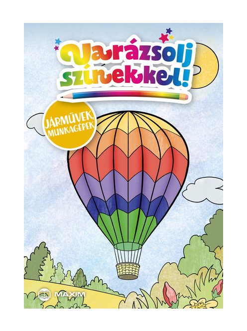 Varázsolj színekkel! – Járművek, munkagépek