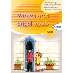 Varázslatos angol nyelv - Kezdő - A kötet - Angol  témájú könyvek és olvasmányok