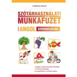 Szótárhasználati munkafüzet - Angol gyerekszótár - Angol  témájú könyvek és olvasmányok