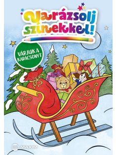   Varázsolj színekkel! – Várjuk a karácsonyt - Varázsolj színekkel!