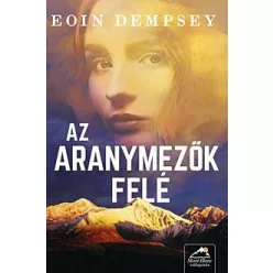 Az aranymezők felé - Romantikus  témájú könyvek és olvasmányok