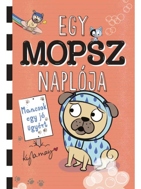 Egy mopsz naplója - Mancsok egy jó ügyért - Egy mopsz naplója-sorozat 3. rész