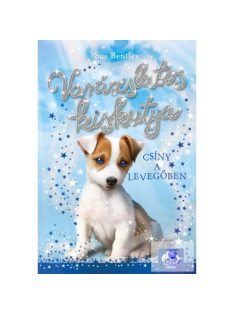   Varázslatos kiskutya - Csíny a levegőben - Varázslatos kiskutya-sorozat 3.