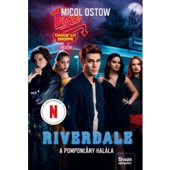 Riverdale - A pomponlány halála - Riverdale-sorozat 4.