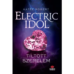 Electric Idol - Tiltott szerelem - Romantikus  témájú könyvek és olvasmányok
