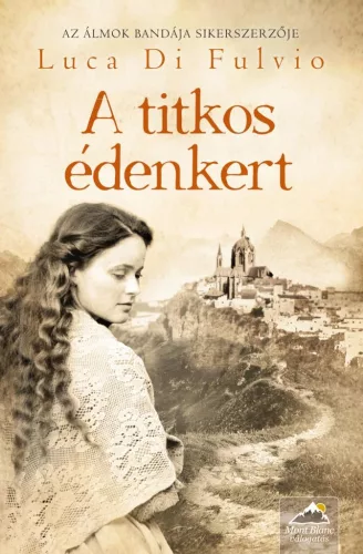 A titkos édenkert - Romantikus  témájú könyvek és olvasmányok