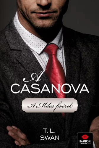 A Casanova - A Miles fivérek 3. - Romantikus  témájú könyvek és olvasmányok