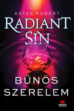 Radiant Sin - Bűnös szerelem - Romantikus  témájú könyvek és olvasmányok