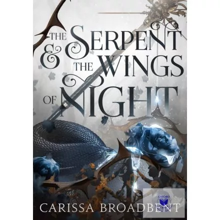 The Serpent and the Wings of Night - A kígyó és az éj szárnyai - Nyaxia koronái-sorozat 1. - Fantasy  témájú könyvek és olvasmányok