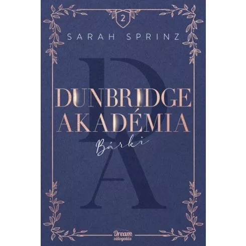 Dunbridge Akadémia - Bárki - Romantikus  témájú könyvek és olvasmányok