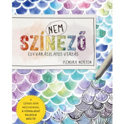 NEM színező - Egy lélekemelő utazás - Kreativitás  témájú könyvek és olvasmányok