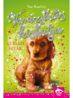 Varázslatos kiskutya - Az igazi sztár