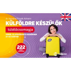 Külföldre készülők túlélőcsomagja - Angol alapszókincs kezdőknek A1-A2 szinten 222 képes szókártyán - Angol  témájú könyvek és olvasmányok