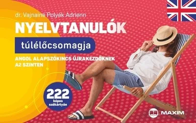 Nyelvtanulók túlélőcsomagja - Angol alapszókincs újrakezdőknek A2 szinten 222 képes szókártyán - Angol  témájú könyvek és olvasmányok