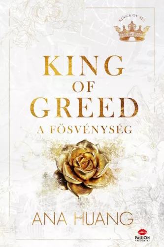 King of Greed - A fösvénység - Romantikus  témájú könyvek és olvasmányok