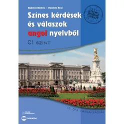 Színes kérdések és válaszok angol nyelvből - C1 szint online hanganyaggal (új kiadás) - Angol  témájú könyvek és olvasmányok