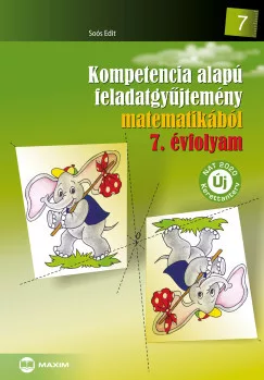 Kompetencia alapú feladatgyűjtemény matematikából 7. évfolyam - Új NAT 2020 kerettanterv