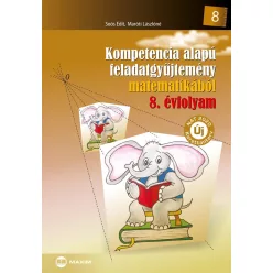   Kompetencia alapú feladatgyűjtemény matematikából 8. évfolyam - Új NAT 2020 kerettanterv