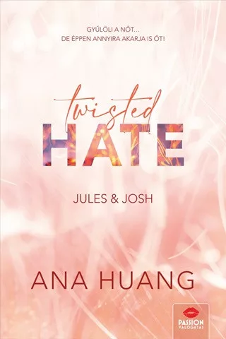 Twisted Hate – Jules & Josh – Éldekorált